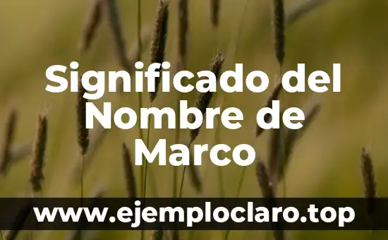 Significado del Nombre de Marco