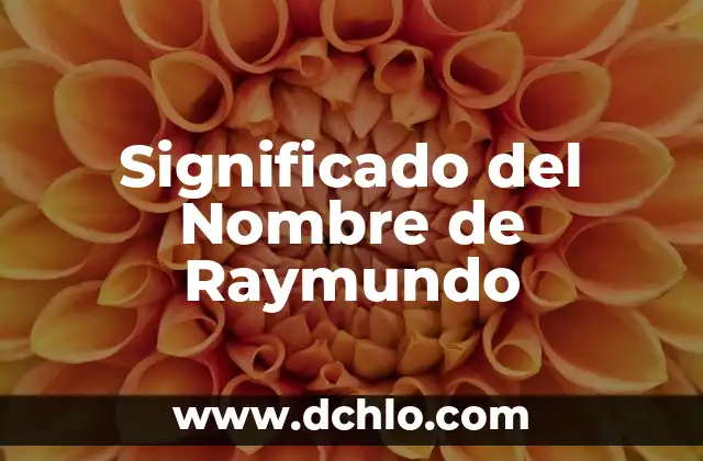 El Significado del Nombre de Norma 3 Significado del Nombre de Raymundo