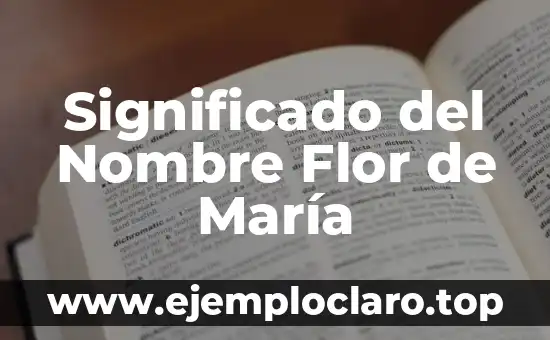 Significado del Nombre de Persona Abril: Orígenes y Curiosidades 6 Significado del Nombre Flor de María