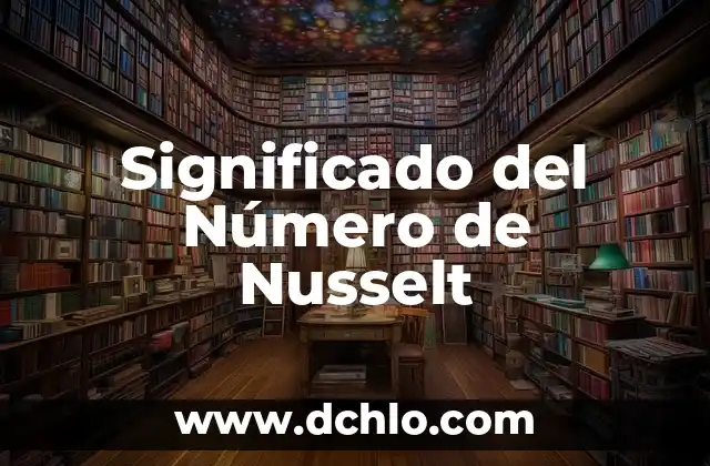 Significado de Soñar con Ex Esposa 4 Significado del Número de Nusselt