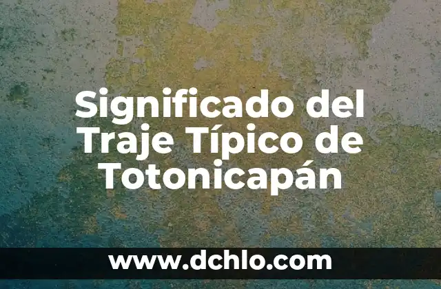Soñar que se te caen todos los dientes: significado y explicación 8 Significado del Traje Típico de Totonicapán