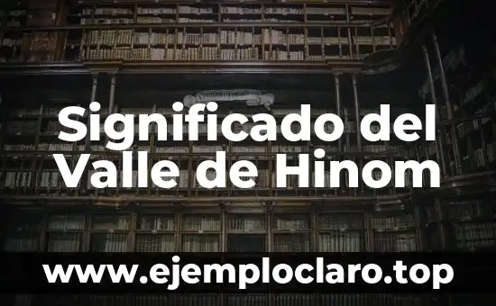 Significado del Valle de Hinom