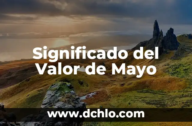 Investigar el Significado de F贸sil 4 Significado del Valor de Mayo