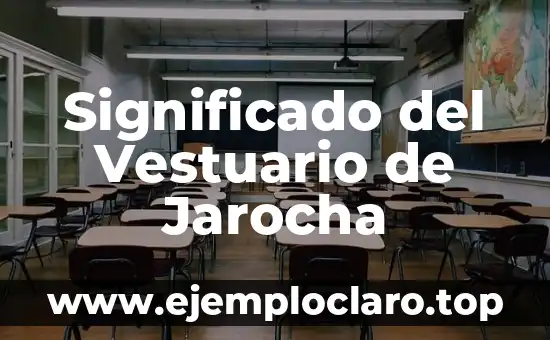 Significado del Vestuario de Jarocha