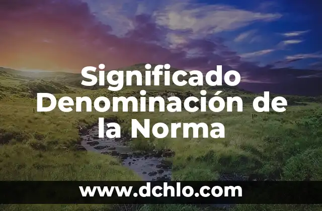 Significado de SSPA 8 Significado Denominación de la Norma