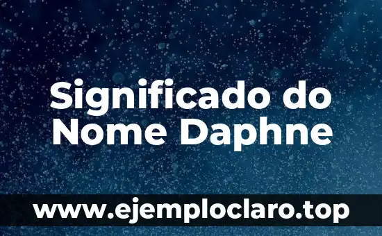 Significado do Nome Daphne