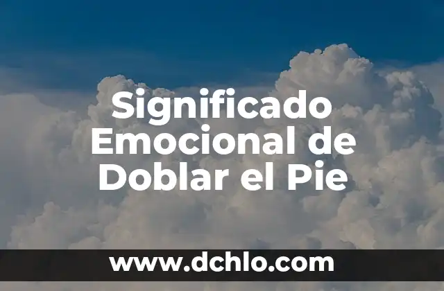 Significado Emocional del Dolor de Dientes 4 Significado Emocional de Doblar el Pie