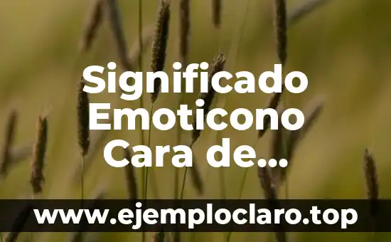 Significado Emoticono Cara de Payaso: Una Mirada al Icono Digital