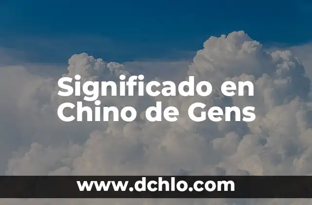Hostal - Significado y Concepto 6 Significado en Chino de Gens
