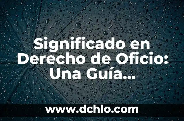Significado de Ser Tentada por Tentados 5 Significado en Derecho de Oficio: Una Guía Completa