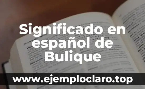 Significado en español de Bulique