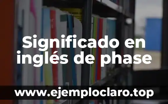 El ex significado de las palabras: Un viaje al pasado del lenguaje 8 Significado en inglés de phase