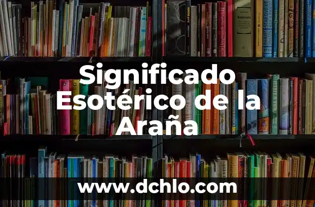 El Misterioso Significado Esotérico de la Acacia 6 Significado Esotérico de la Araña