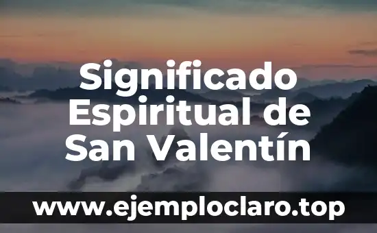Significado Espiritual de San Valentín