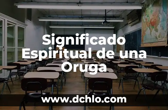 El significado de nahuatlacas 7 Significado Espiritual de una Oruga