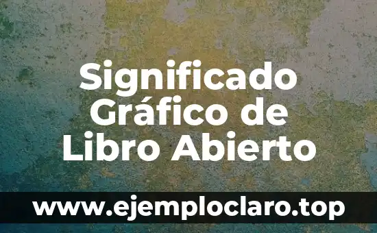 El Significado del Libro de la Sabiduría 5 Significado Gráfico de Libro Abierto