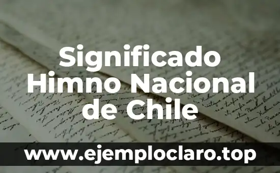 Significado Himno Nacional de Chile