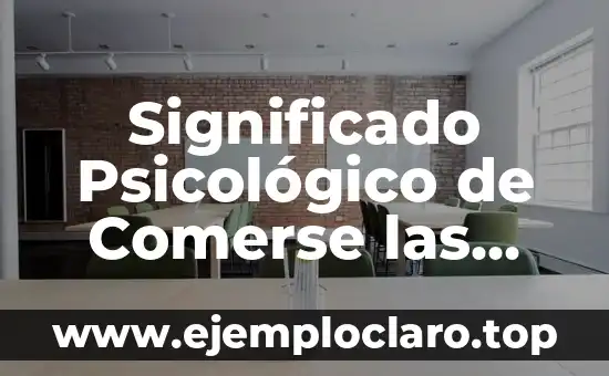 Nombres con significado oscuro 6 Significado Psicológico de Comerse las Uñas