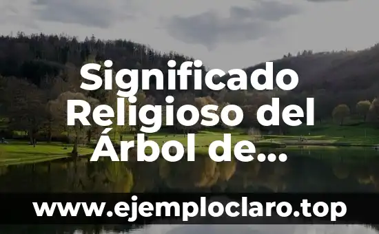 Significado Religioso del Árbol de Navidad