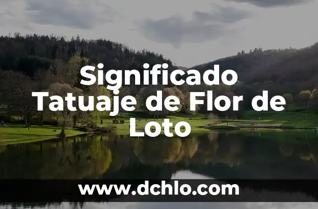 Tatuaje Flor de la Vida Significado 4 Significado Tatuaje de Flor de Loto