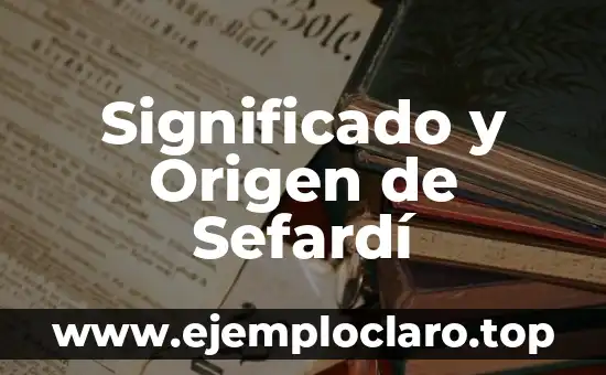 Budismo, la religión de China: significado y esencia 7 Significado y Origen de Sefardí