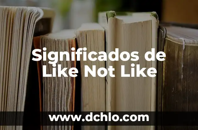 Significado de Moves Like Jagger en Español 5 Significados de Like Not Like