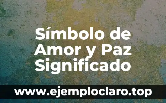 Nombre de Hormonas y su Significado 7 Símbolo de Amor y Paz Significado