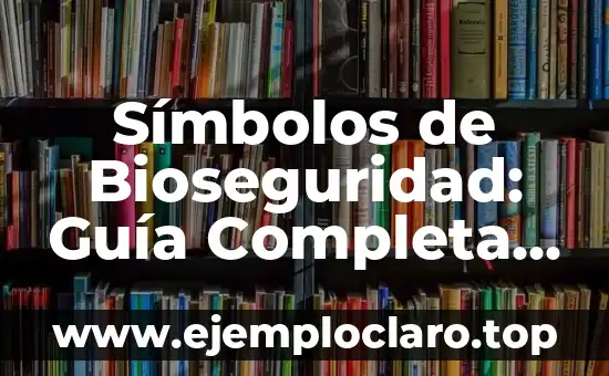 Nombres de Bebés con Significado: Una Guía Esencial 4 Símbolos de Bioseguridad: Guía Completa sobre sus Significados