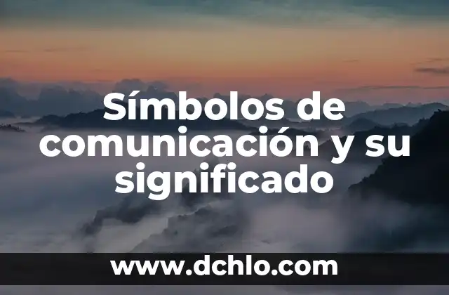 Símbolos de arte y su significado 6 Símbolos de comunicación y su significado