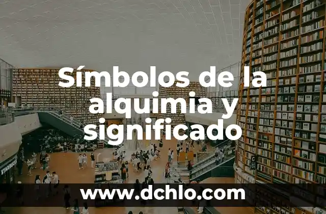 Significado del Himno de Inglaterra: Un Símbolo de Identidad Nacional 7 Símbolos de la alquimia y significado