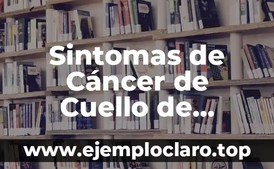 Tatuajes Zodiaco Cáncer y su Importancia Cultural 5 Sintomas de Cáncer de Cuello de Útero: Reconocer los Signos Tempranos