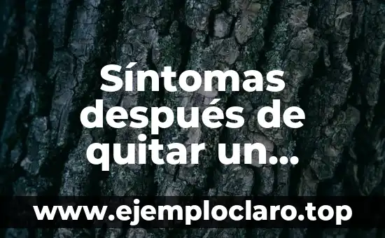 Como Hacer para No Esperar Nada de Nadie 5 Síntomas después de quitar un pólipo colon: ¿Qué esperar?