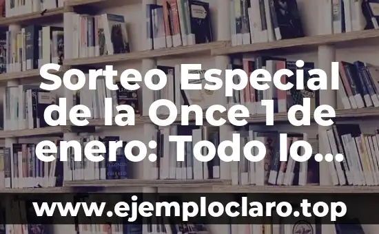 Nombre de Mujer Aitana: Todo Sobre Su Significado 8 Sorteo Especial de la Once 1 de enero: Todo lo que Necesitas Saber