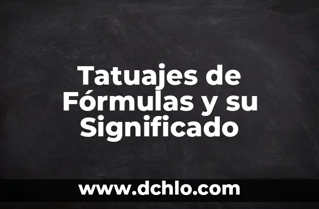 Tatuajes de Hombres Pequeños con Significado 7 Tatuajes de Fórmulas y su Significado