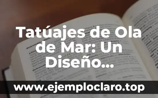El Significado del Tatuaje de Árbol y Luna: Un Diseño Místico y Simbólico 6 Tatúajes de Ola de Mar: Un Diseño Simbólico y Conectivo