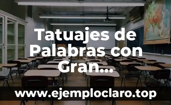 Tatuajes de Palabras con Gran Significado: El Arte de las Letras