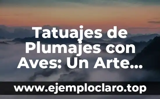 Tatuajes de Plumajes con Aves: Un Arte con Profundo Significado