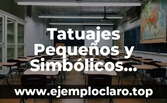 Tatuajes Pequeños y Simbólicos para Mujeres