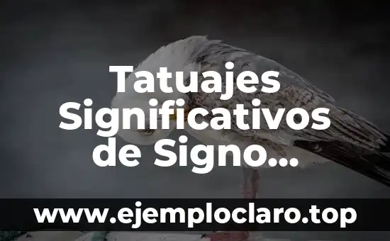 Tatuajes Significativos de Signo Zodiacal