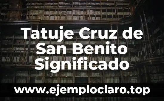 Tatuajes de Cruz Significado para Hombres 7 Tatuje Cruz de San Benito Significado