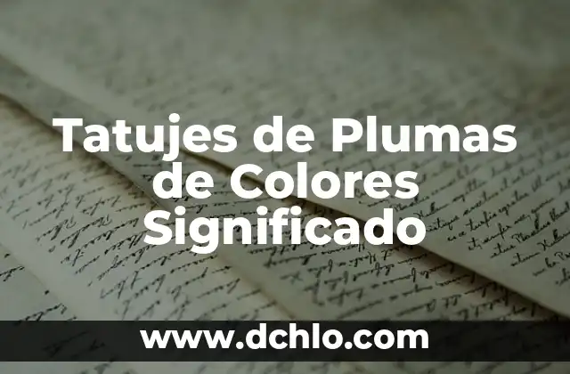 Tatujes de Reloj de Bolsillo Significado 3 Tatujes de Plumas de Colores Significado