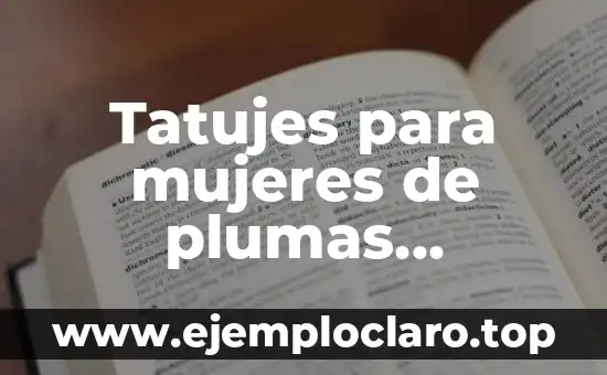 Tatujes para mujeres de plumas significado