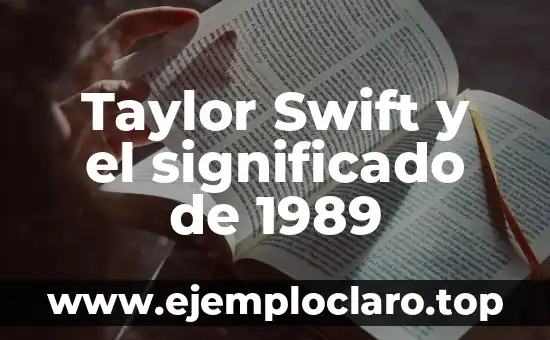 Taylor Swift y el significado de 1989