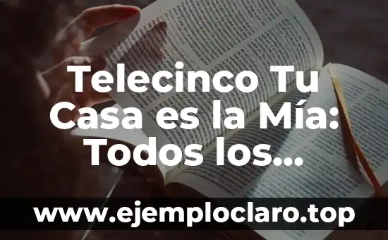 Telecinco Tu Casa es la Mía: Todos los Secretos del Programa de Intercambio de Viviendas