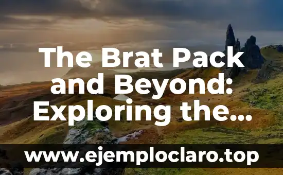 The Brat Pack and Beyond: Exploring the Iconic Groups of the 80s