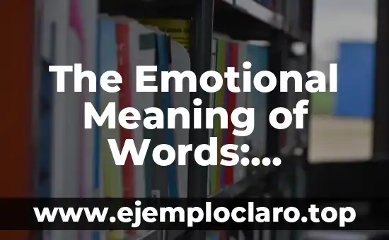 Cómo hacer esquemas bonitos en Power Point 4 The Emotional Meaning of Words: Unlocking the Power of Language