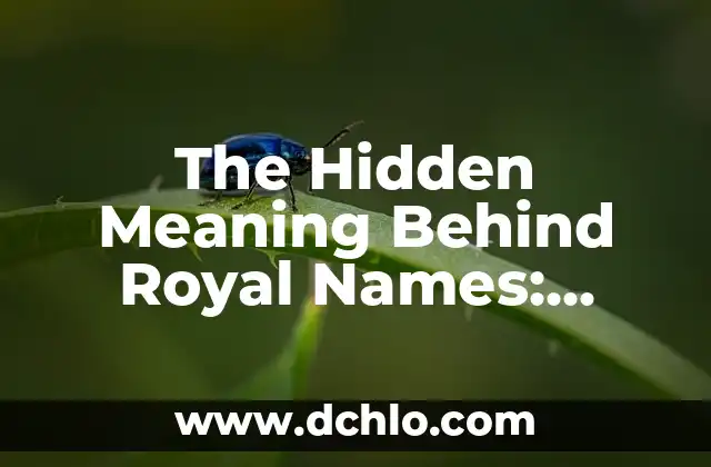 Discover the Meaning of Catriel: A Hidden Gem in Argentina 4 The Hidden Meaning Behind Royal Names: Unveiling the Secrets of Kings’ Names