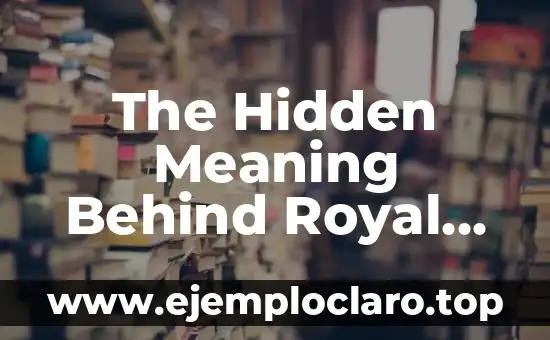 The Hidden Meaning Behind Royal Names: Unveiling the Secrets of Kings' Names