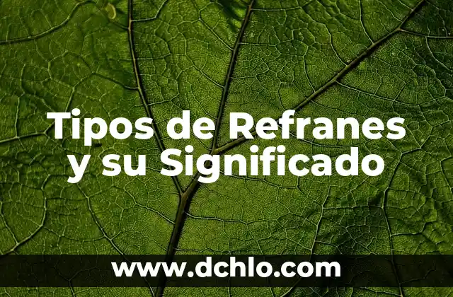 Tipos de Talismanes y su Significado: Guía Completa 5 Tipos de Refranes y su Significado