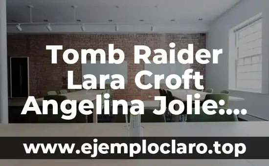 Tatuajes de Angelina Jolie en la Espalda: Significado y Simbolismo 6 Tomb Raider Lara Croft Angelina Jolie: La Iconica Aventurera de la Pantalla Grande
